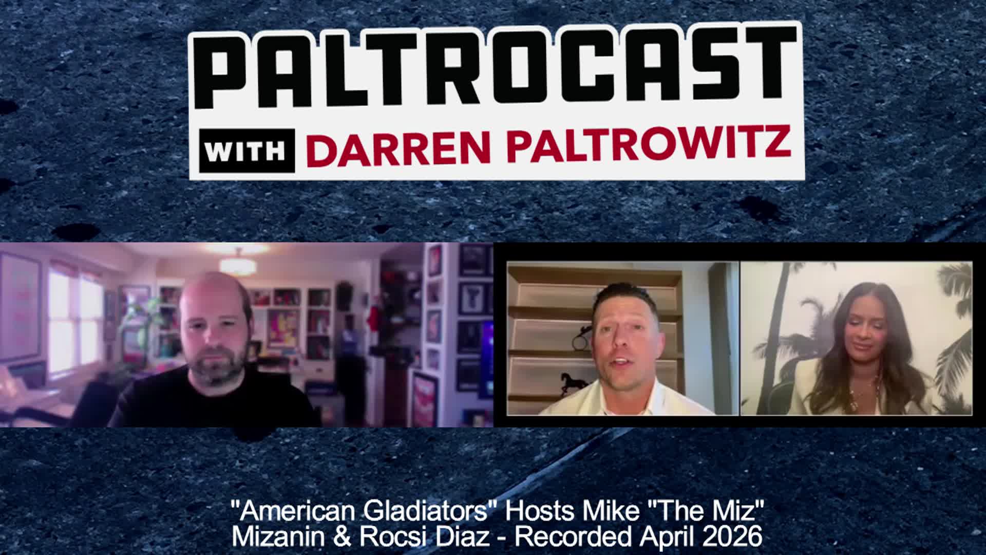 Thumbnail image for Paltrocast - The Miz + Rocsi Diaz + Denise Richards + ARCHERS