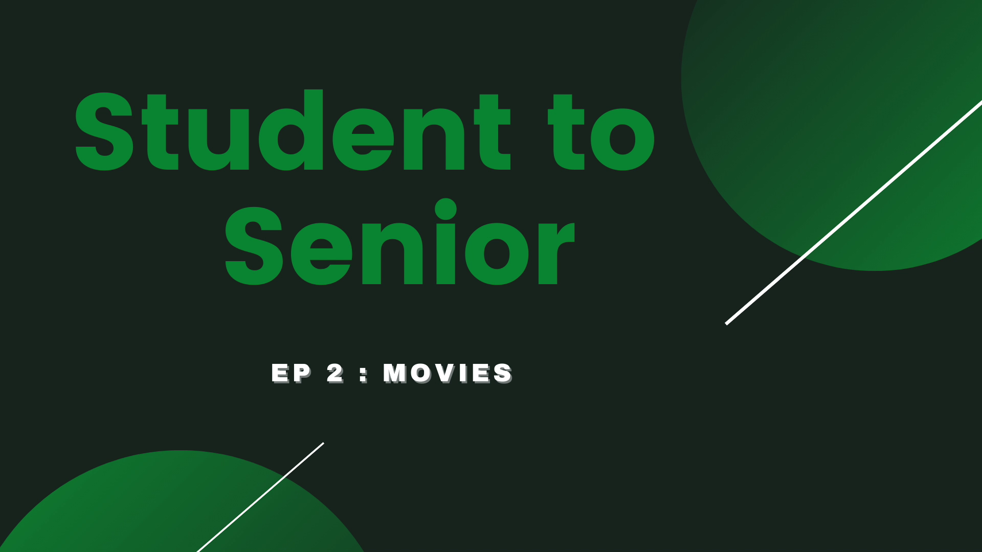 Thumbnail image for Student to Senior Episode 2: Movies